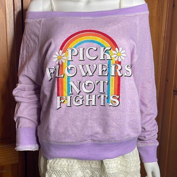 Life Clothing Off The Shoulder Sweatshirt Pick Flowers Not Fights Small - Picture 1 of 5